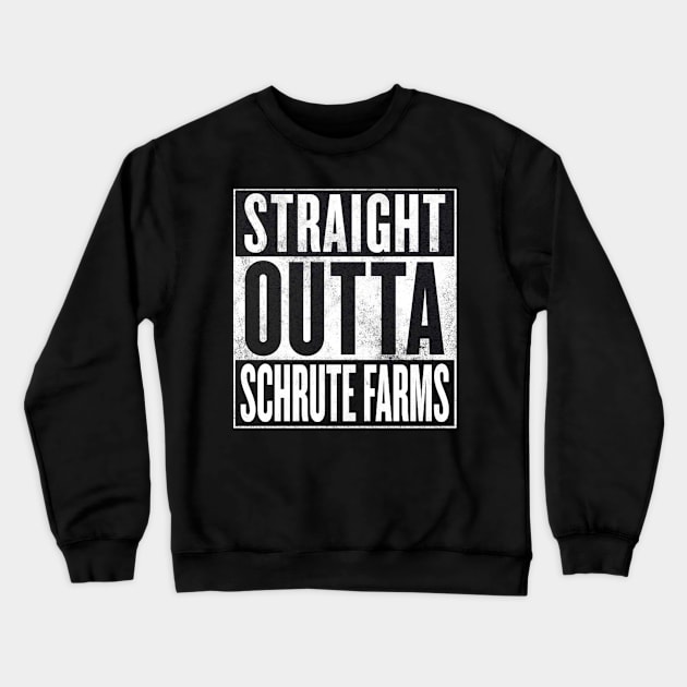 The Office - Straight Outta Schrute Farms Crewneck Sweatshirt by WiccanNerd